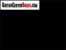 Tablet Screenshot of guitarcentersucks.com